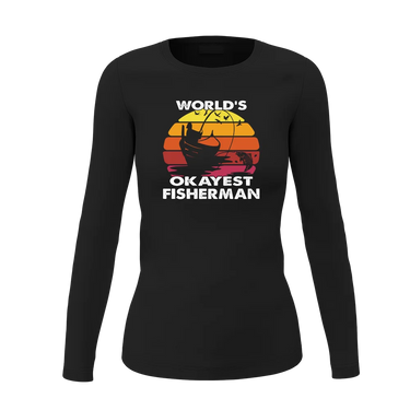 World's Okayest Fisherman Women Long Sleeve Shirt